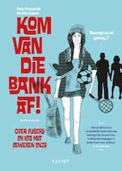 Kom van die bank af! - Sonja Borgsteede, Mariëlle Beckers (ISBN 9789491729935)