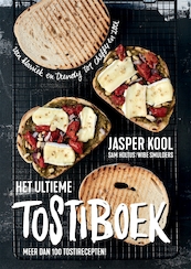 Het ultieme tostiboek - Jasper Kool (ISBN 9789048840182)