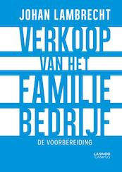 Verkoop van het familiebedrijf - Johan Lambrecht (ISBN 9789401453691)