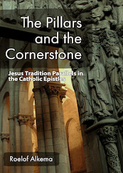 The Pillars and the Cornerstone - Roelof Alkema (ISBN 9789463012195)
