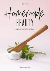 Homemade beauty - Zoë Van Quickelberge (ISBN 9789461319111)