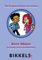 Koele Bikkels - Inke Brugman, Renate van Leeuwen (ISBN 9789463802017)