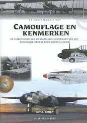 De geschiedenis van Camouflage en Kenmerken - M.T.A Schep (ISBN 9789082858129)