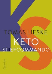 Keto Stiefcommando - Tomas Lieske (ISBN 9789021416731)