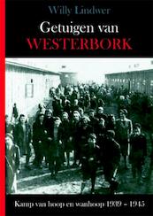 Getuigen van Westerbork - Willy Lindwer (ISBN 9789077895597)