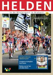 Helden in de wielersport in Brabant # 25 - Henk Mees, Teus Korporaal, Kees van Dun, Gerben van den Broek (ISBN 9789460210433)