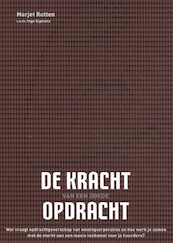 De kracht van een goede opdracht - Marjet Rutten, Margriet Drijver (ISBN 9789461040503)