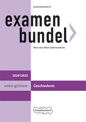 Examenbundel vmbo-gt/mavo Geschiedenis 2019/2020 - E.G. Arnold, R.C. Seriese (ISBN 9789006690972)