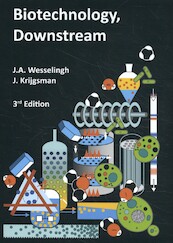 Biotechnology, Downstream - J.A. Wesselingh, J. Krijgsman (ISBN 9789065624390)
