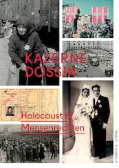 Kazerne Dossin - Holocaust en Mensenrechten - (ISBN 9789490880217)
