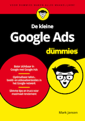 De kleine Google Ads voor Dummies - Mark Jansen (ISBN 9789045356761)