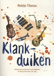 Klankduiken - Robijn Tilanus (ISBN 9789082717457)