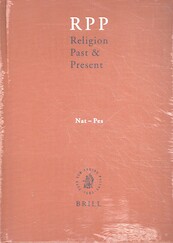 Religion Past and Present, Volume 9 (Nat-Pes) - Hans Dieter Betz, Don Browning, Bernd Janowski, Eberhard Jüngel (ISBN 9789004146938)