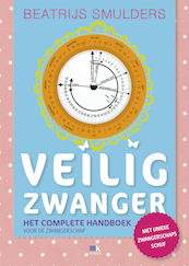 Veilig zwanger - Beatrijs Smulders (ISBN 9789021576121)