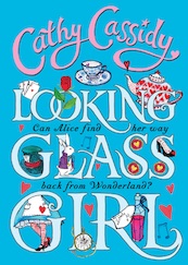 Looking Glass Girl - Cathy Cassidy (ISBN 9780141357843)