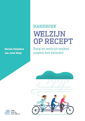 Handboek Welzijn op Recept - Miriam Heijnders, Jan Joost Meijs (ISBN 9789036823760)