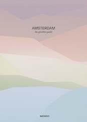 AMSTERDAM: the gloobles guide - Stephanie Van Rappard (ISBN 9789082884876)