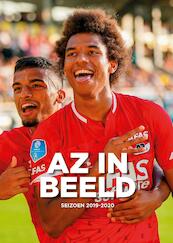 AZ in Beeld Seizoen 2019 / 2020 - Ed van de Pol, Theo Brinkman (ISBN 9789083077802)
