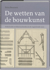 De wetten van de bouwkunst - Petra Brouwer (ISBN 9789056627713)