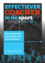 Effectiever coachen in de sport - Roos Hanemaaijer-Slottje (ISBN 9789054724476)