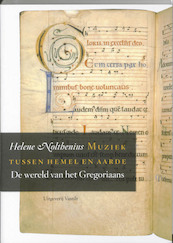 Muziek tussen hemel en aarde - H. Nolthenius, Hélène Nolthenius (ISBN 9789460040221)