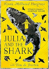Julia and the Shark - Kiran Millwood Hargrave (ISBN 9781510107779)