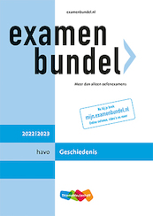 Examenbundel havo Geschiedenis 2022/2023 - M.M.P.C. Bolink (ISBN 9789006639834)