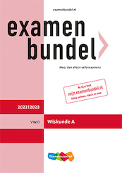 Examenbundel vwo Wiskunde A 2022/2023 - (ISBN 9789006639902)