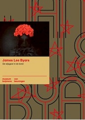James Lee Byars - Els Hoek (ISBN 9789069183121)