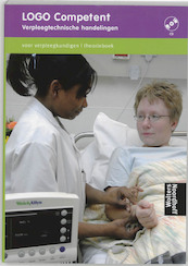 LOGO Competent verpleegtechnische handelingen voor verpleegkundigen Theorieboek - (ISBN 9789001300241)
