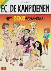 Het Sehks-schandaal - Hec Leemans, T. Bouden (ISBN 9789002215025)