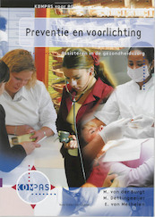 Preventie en voorlichting AG 302 - M. van der Burgt, M. Dettingmeijer, E. van Mechelen-Gevers (ISBN 9789031340989)
