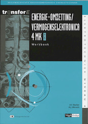 Energie-omzetting / vermogenselektronica 4MK-DK3401 Werkboek - A.F. Backer, A.J. Wessels (ISBN 9789042511491)