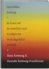 Innerlijke leiding - Hans Korteweg, Hanneke Korteweg-Frankhuisen (ISBN 9789021584331)