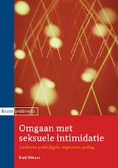 Omgaan met seksuele intimidatie - Riek Vilters (ISBN 9789047301325)