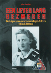 Een leven lang gezwegen - A. Noorlag (ISBN 9789052943947)
