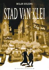Stad van klei - Milan Hulsing (ISBN 9789054929994)