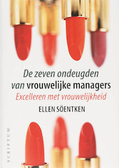 De zeven ondeugden van de vrouwelijke manager - E. Soentken (ISBN 9789055945412)
