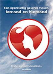 Een openhartig gesprek tussen Iemand en Niemand - J. Schrederhof (ISBN 9789055992638)