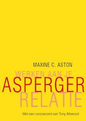 Werken aan je Asperger-relatie - Maxine C. Aston (ISBN 9789057122996)