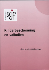 Kinderbescherming en valkuilen 1 De maatregelen - (ISBN 9789057868016)