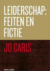 Leiderschap: feiten en fictie - Jo Caris (ISBN 9789059317567)