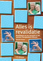 Alles is revalidatie - J.M. Terwel (ISBN 9789059724853)