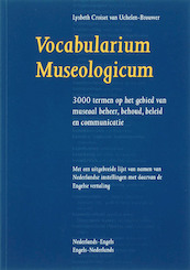 Vocabularium Museologicum N-E/E-N - L. Croiset van Uchelen-Brouwer (ISBN 9789059970519)