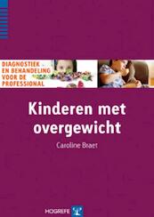 Kinderen met overgewicht - Caroline Braet (ISBN 9789079729203)