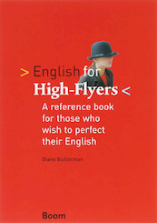 English for High-Flyers - D. Butterman (ISBN 9789085063612)