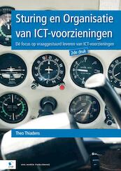 Sturing en Organisatie van ICT-voorzieningen - Theo Thiadens (ISBN 9789087533069)