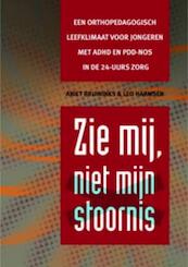 Zie mij, niet mijn stoornis - Aniet Bruininks, Leo Harmsen (ISBN 9789088500985)