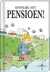 Eindelijk met pensioen! - U. Egmond (ISBN 9789461440952)