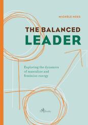The Balanced Leader - Michele Mees (ISBN 9789491233005)
